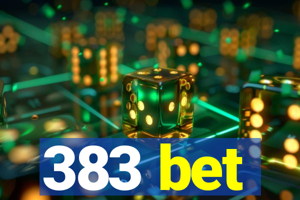 383 bet